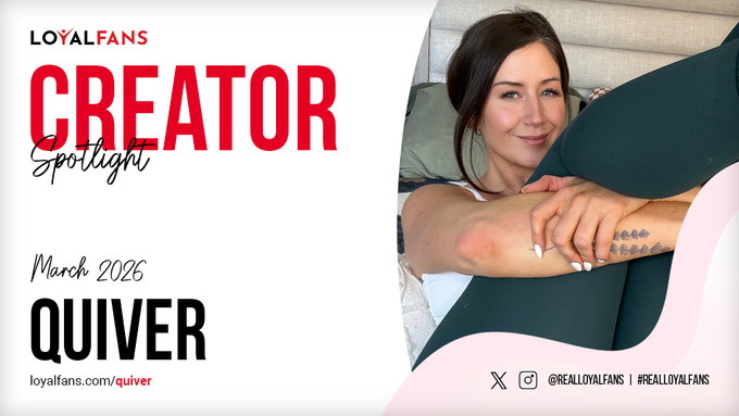 Quiver ist LoyalFans' „Featured Creator” für März 2026