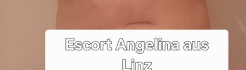 Escort Dame Angelina  aus Wien /Österreich - High Class Begleitagentur Deluxe 